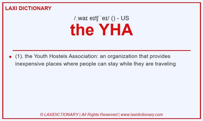 Definition the YHA in American English