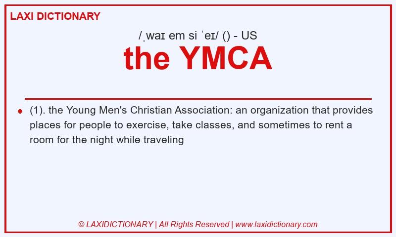 Definition the YMCA in American English