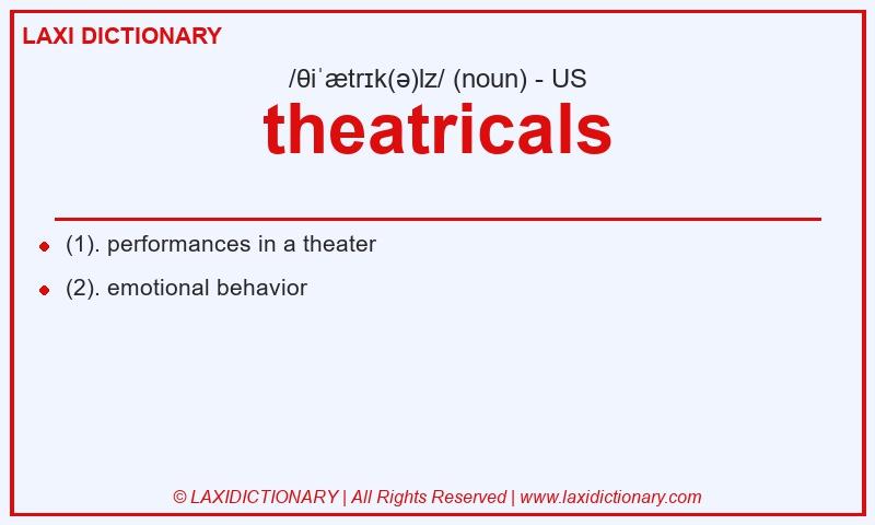 Definition theatricals in American English