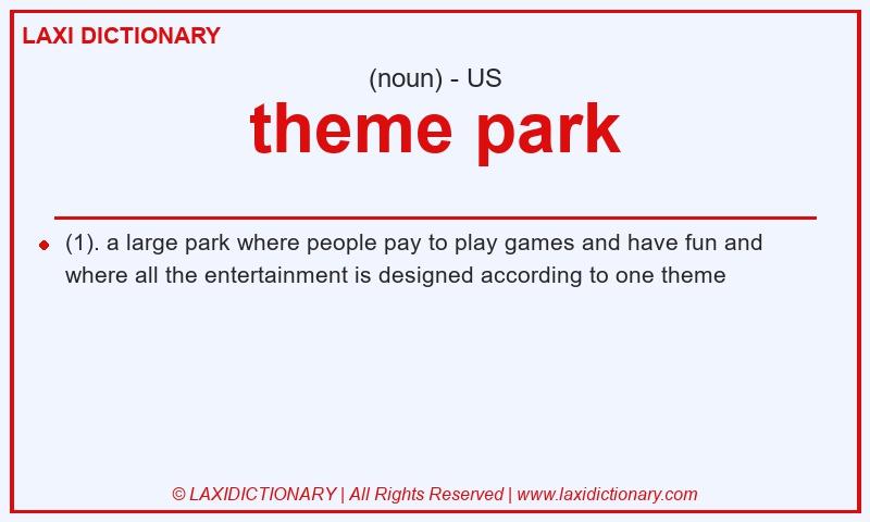 Definition theme park in American English