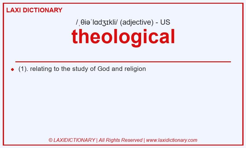 Definition theological in American English
