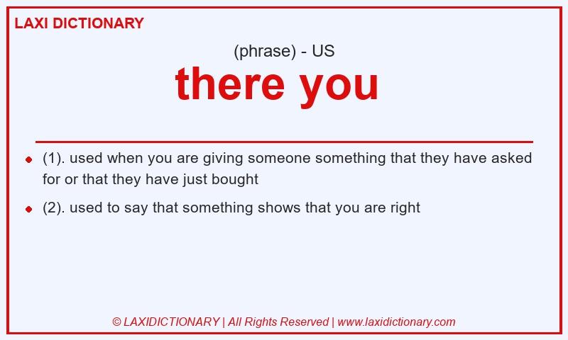 Definition there you in American English