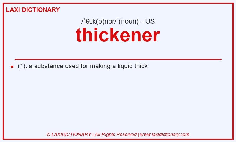 Definition thickener in American English