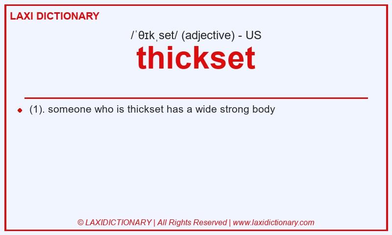 Definition thickset in American English
