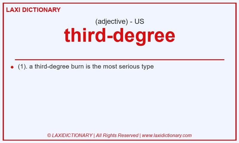 Definition third-degree in American English