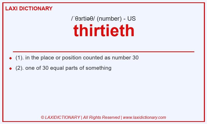 Definition thirtieth in American English