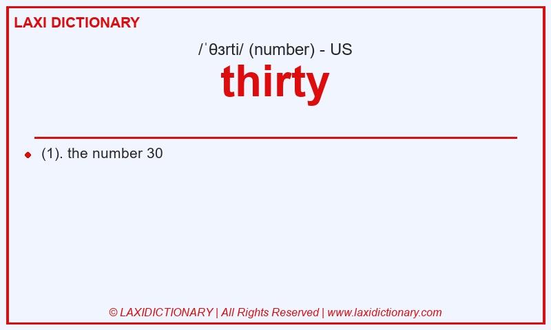 Definition thirty in American English
