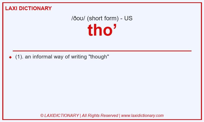 Definition tho’ in American English