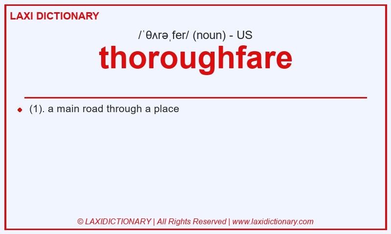 Definition thoroughfare in American English