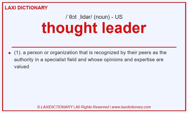 Definition thought leader in American English
