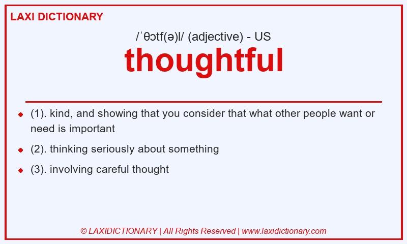 Definition thoughtful in American English