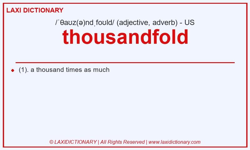 Definition thousandfold in American English