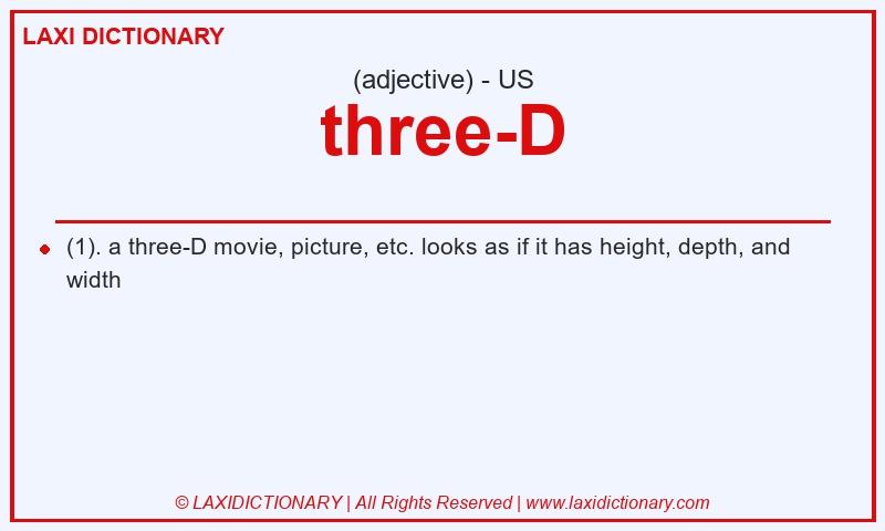 Definition three-D in American English