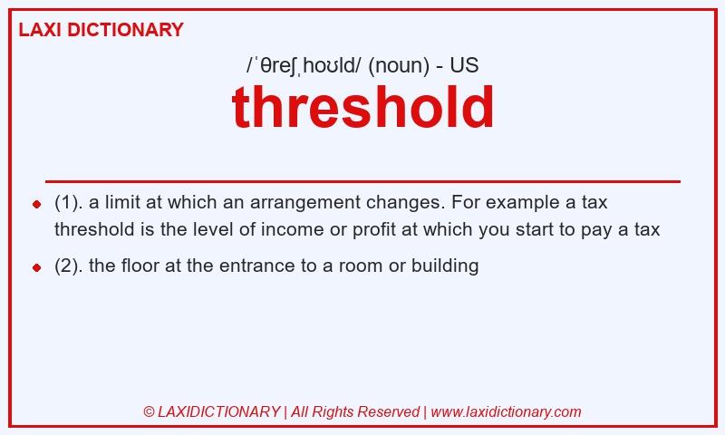 Definition threshold in American English