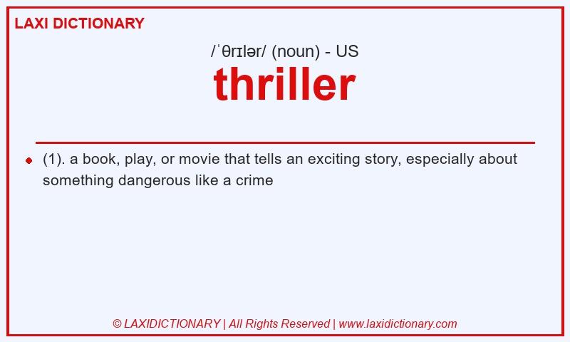 Definition thriller in American English