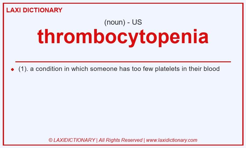 Definition thrombocytopenia in American English