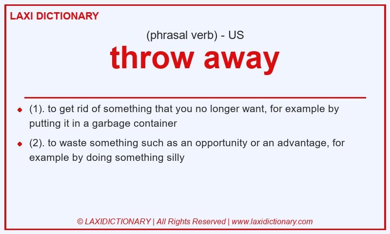 Definition throw away in American English