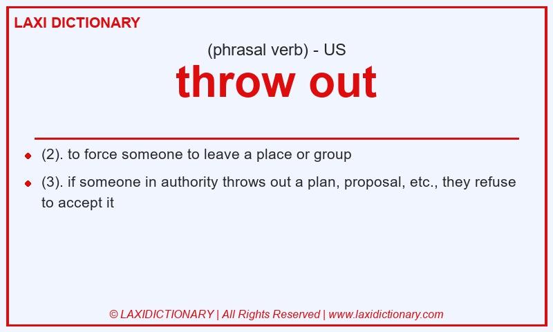 Definition throw out in American English