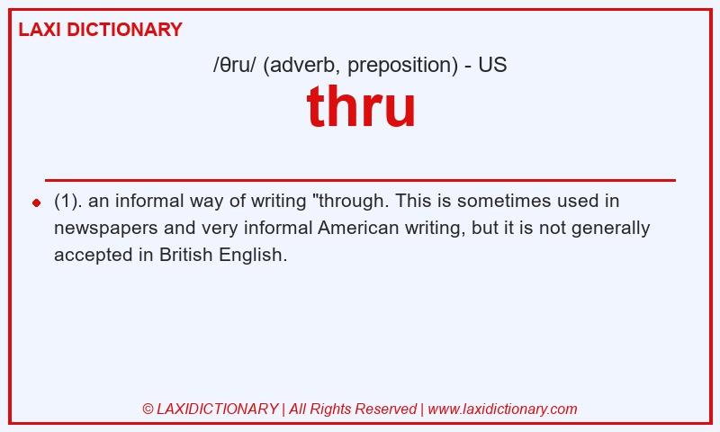 Definition thru in American English