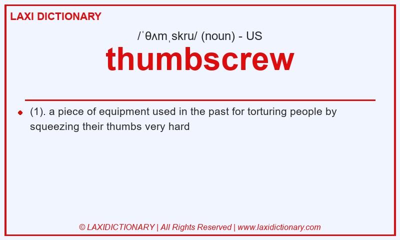 Definition thumbscrew in American English