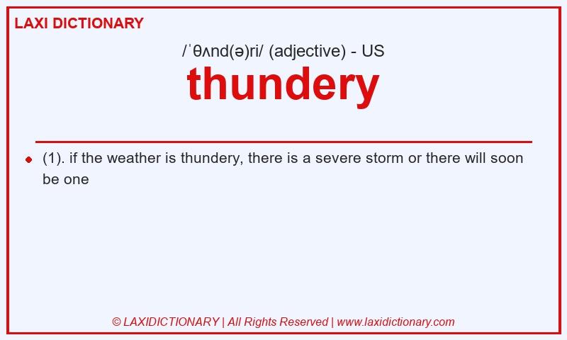 Definition thundery in American English