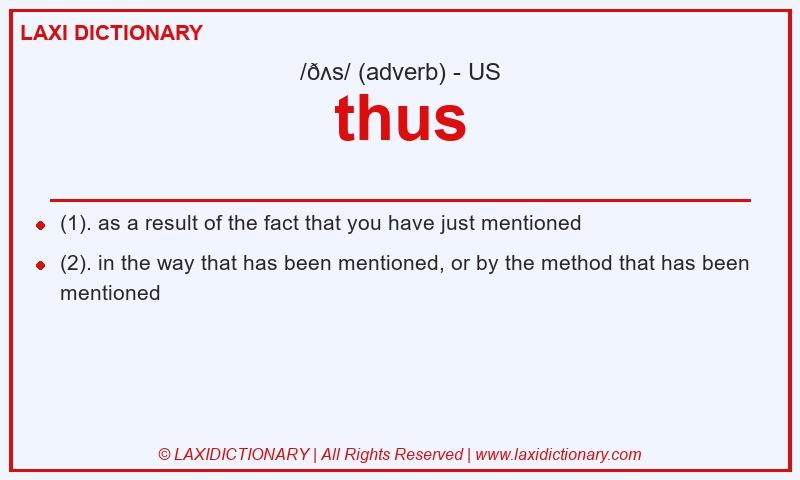 Definition thus in American English