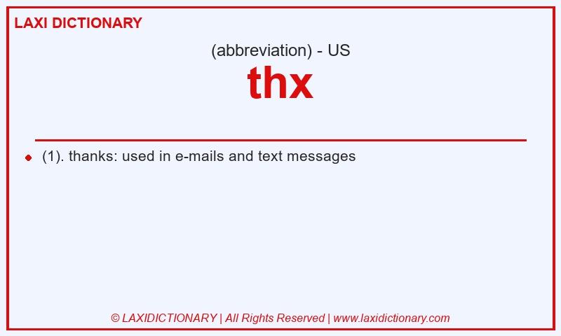 Definition thx in American English