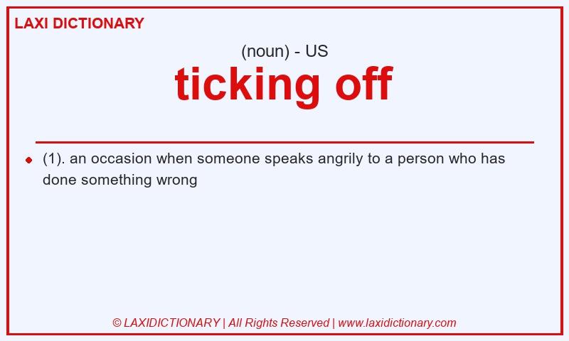 Definition ticking off in American English