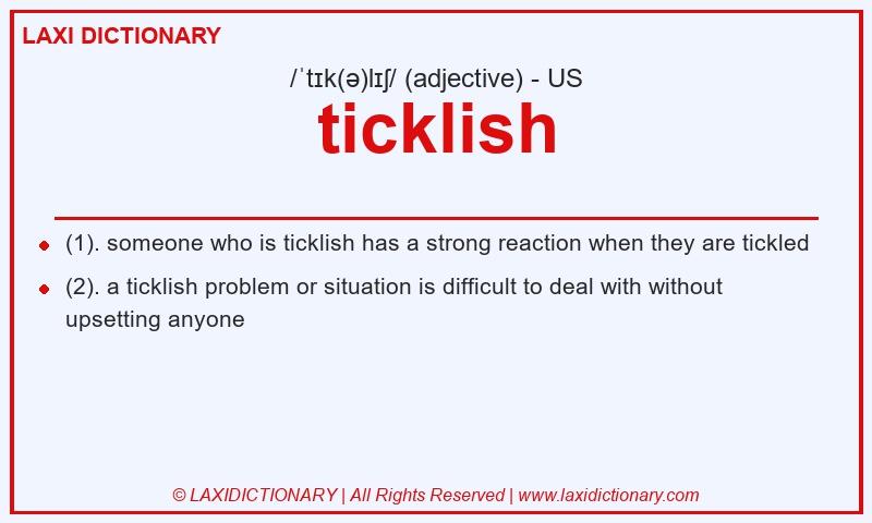 Definition ticklish in American English