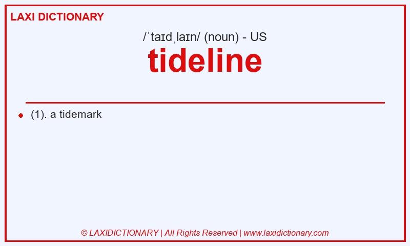 Definition tideline in American English