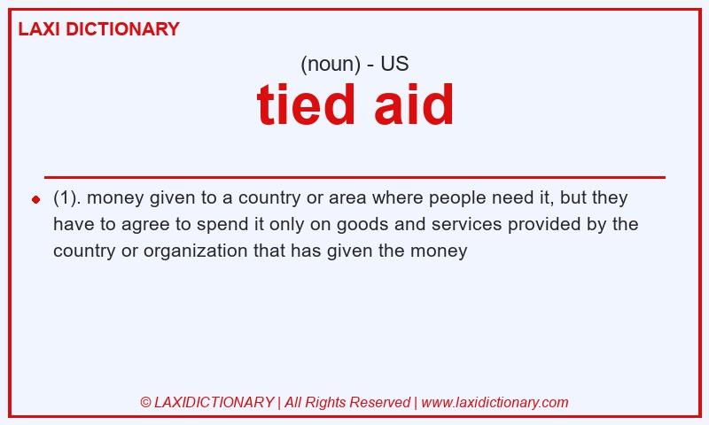 Definition tied aid in American English