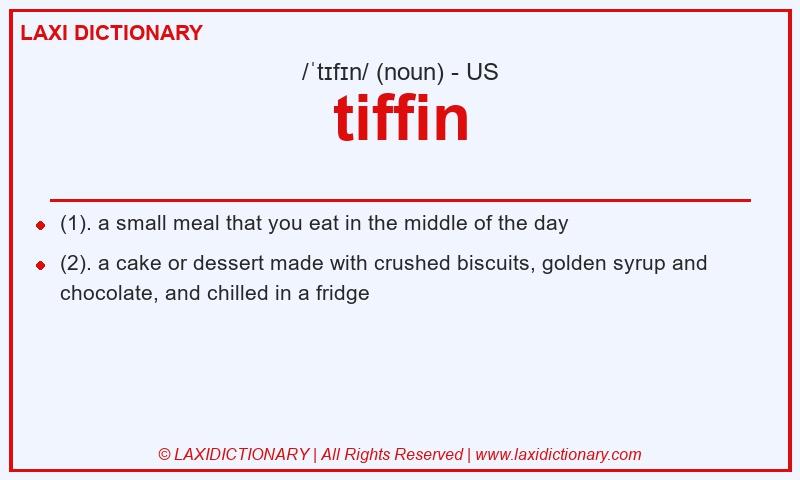 Definition tiffin in American English