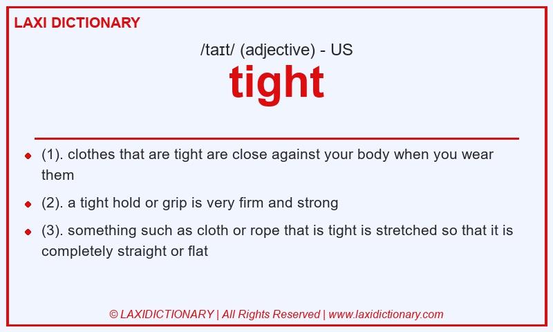 Definition tight in American English