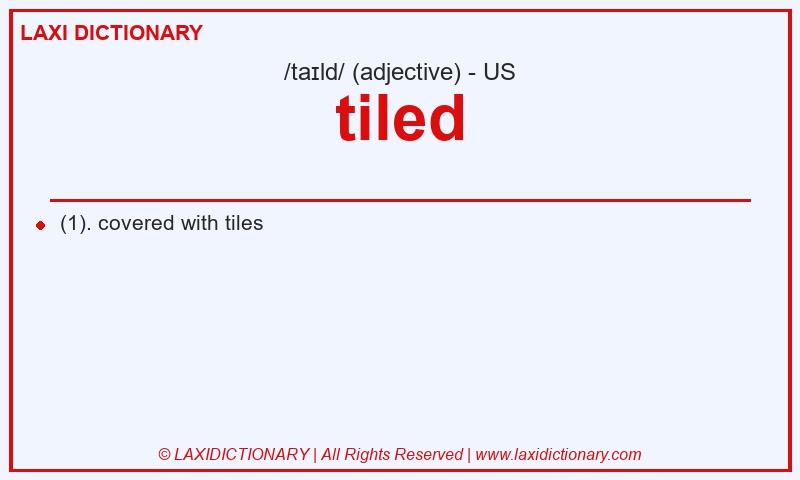 Definition tiled in American English