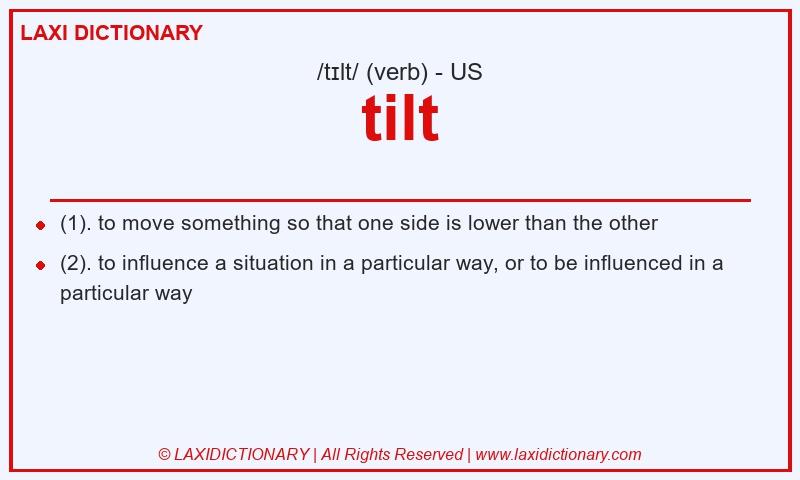 Definition tilt in American English