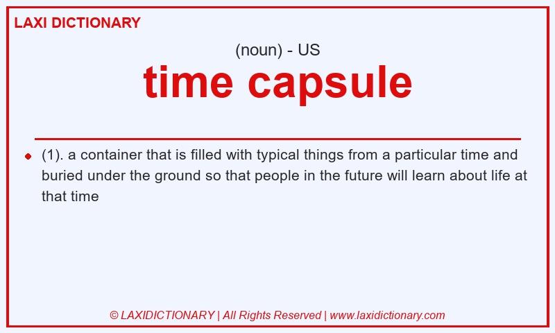 Definition time capsule in American English