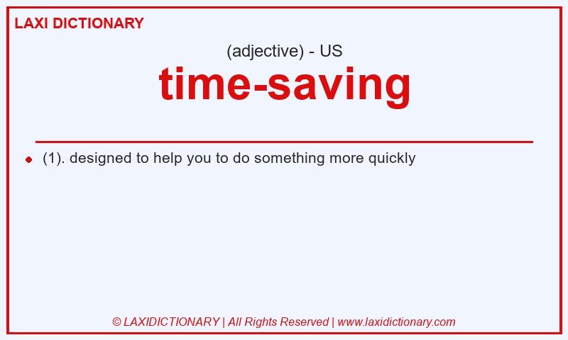 Definition time-saving in American English