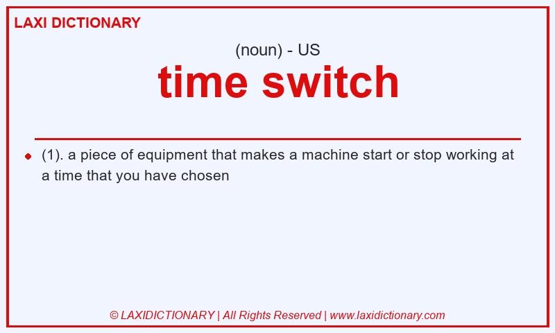 Definition time switch in American English