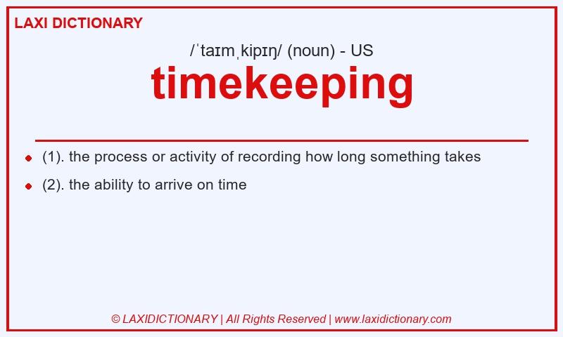 Definition timekeeping in American English