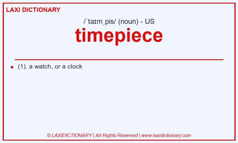 Definition timepiece in American English