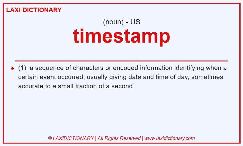 Definition timestamp in American English