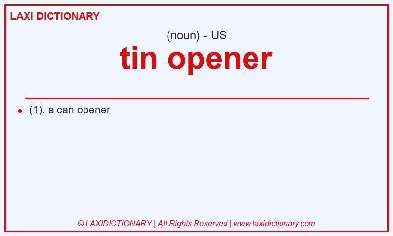 Definition tin opener in American English