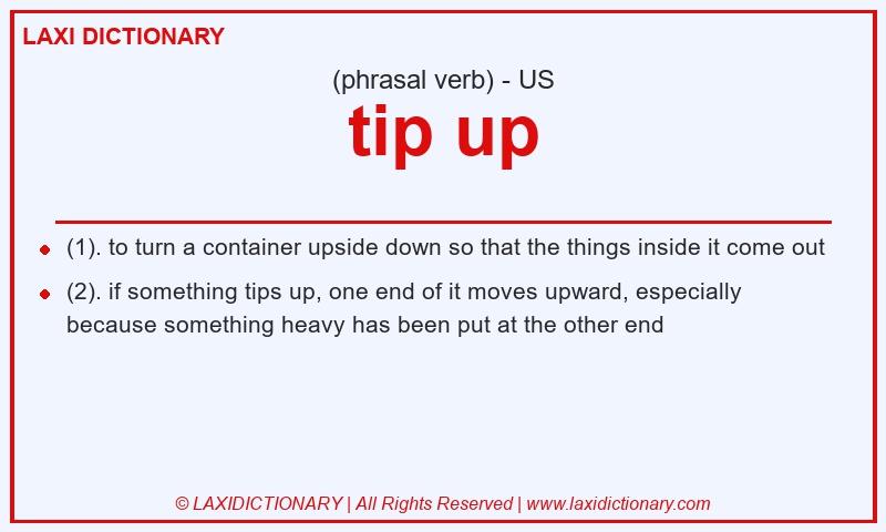 Definition tip up in American English