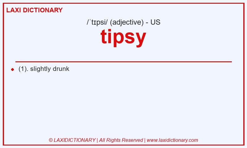 Definition tipsy in American English