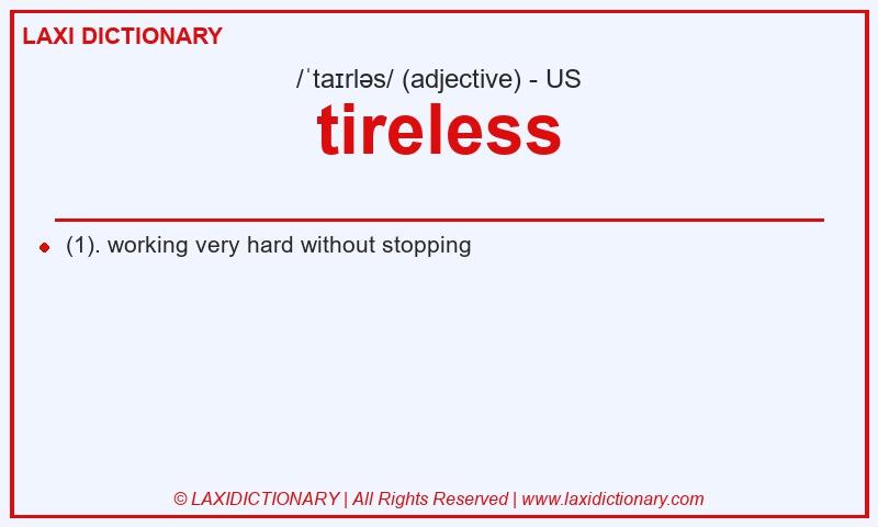Definition tireless in American English