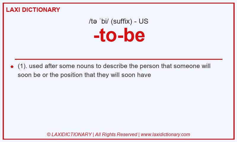 Definition -to-be in American English