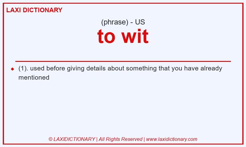 Definition to wit in American English