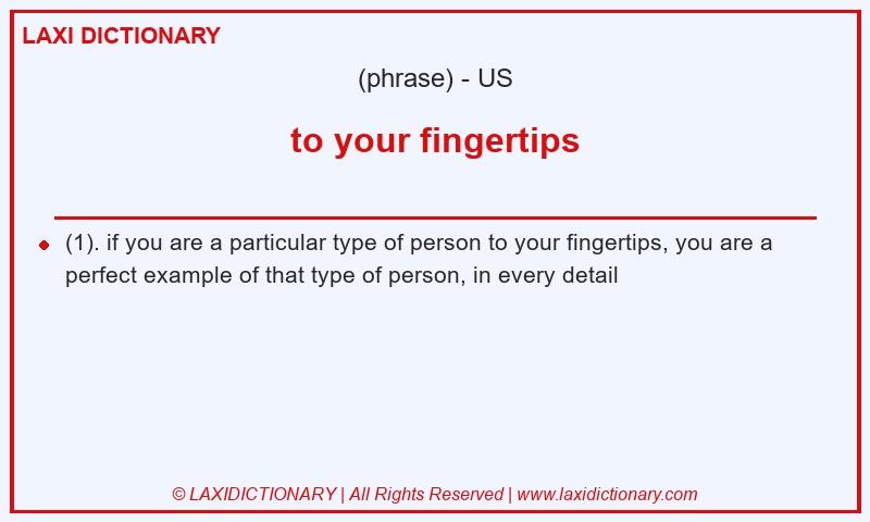 Definition to your fingertips in American English