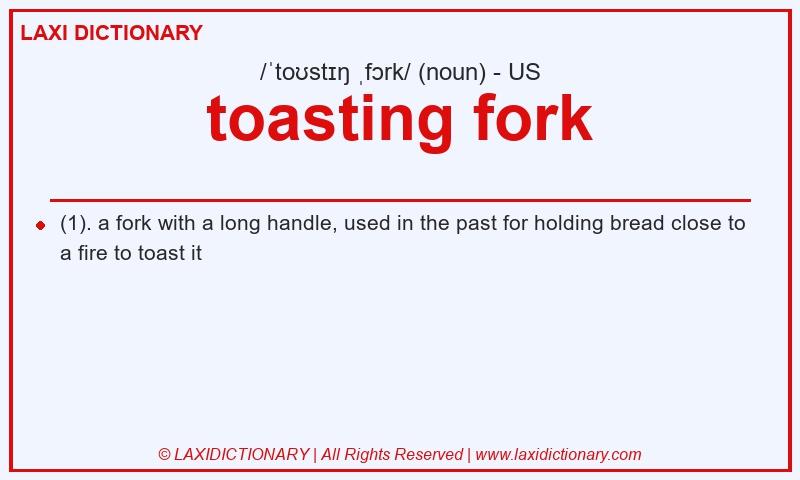 Definition toasting fork in American English