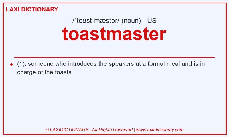 Definition toastmaster in American English